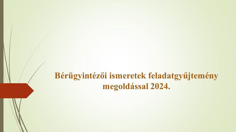 Bérügyintézői feladatgyűjtémény